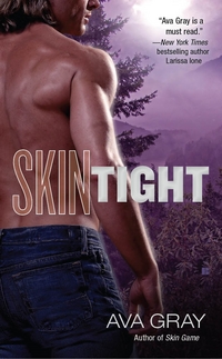 Skin Tight by Ava Gray
