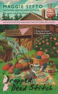 Dropped Dead Stitch by Maggie Sefton