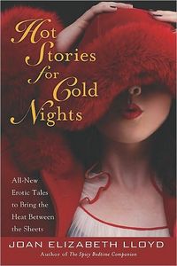 Hot Stories For Cold Nights by Joan Elizabeth Lloyd