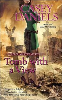 Tomb With A View by Casey Daniels