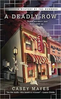 A Deadly Row by Casey Mayes