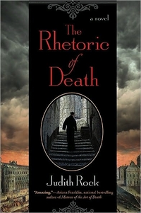 The Rhetoric Of Death by Judith Rock