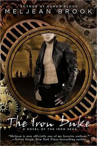 The Iron Duke by Meljean Brook