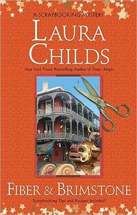 Fiber & Brimstone by Laura Childs