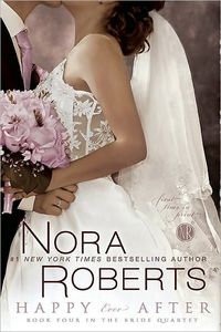 Happy Ever After by Nora Roberts