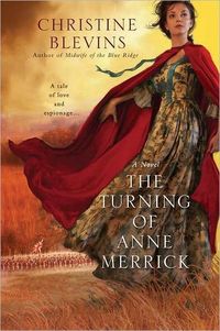 The Turning Of Anne Merrick by Christine Blevins