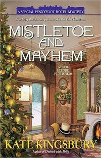 Mistletoe And Mayhem by Kate Kingsbury