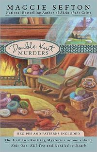 Double Knit Murders by Maggie Sefton