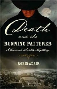 Death and the Running Patterer by Robin Adair
