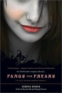 Fangs For Freaks by Serena Robar