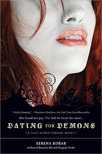 Dating For Demons by Serena Robar