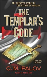 The Templar's Code by C.M. Palov