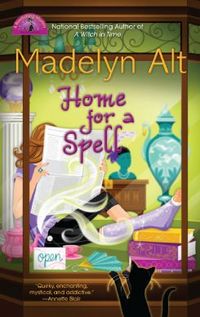 Home for a Spell by Madelyn Alt