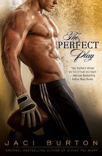 The Perfect Play by Jaci Burton