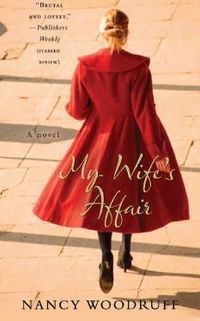 My Wife's Affair by Nancy Woodruff