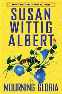 Mourning Gloria by Susan Wittig Albert