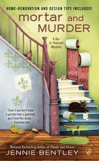 Mortar And Murder by Jennie Bentley