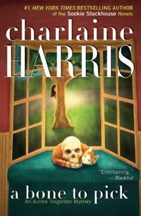 A Bone to Pick by Charlaine Harris