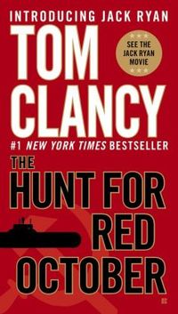 The Hunt For Red October by Tom Clancy