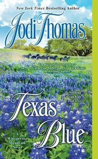 Texas Blue by Jodi Thomas