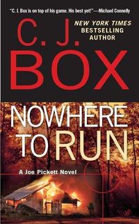 Nowhere To Run by C.J. Box