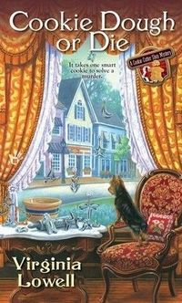 Cookie Dough or Die by Virginia Lowell
