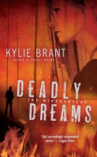 Deadly Dreams by Kylie Brant