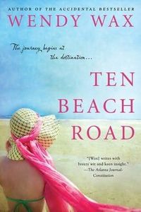 Ten Beach Road by Wendy Wax