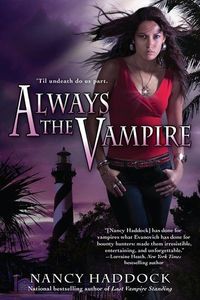 Always The Vampire by Nancy Haddock