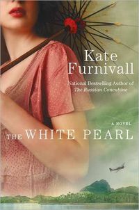 The White Pearl by Kate Furnivall