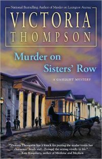 Murder On Sisters' Row by Victoria Thompson