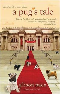 A Pug's Tale by Alison Pace
