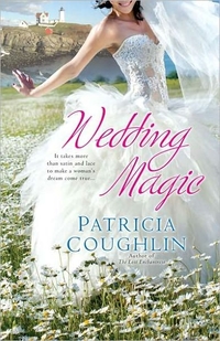 Wedding Magic by Patricia Coughlin