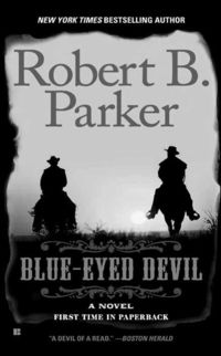 Blue-Eyed Devil by Robert B. Parker