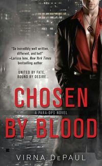 Chosen By Blood by Virna DePaul