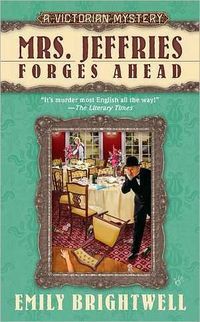 Mrs. Jeffries Forges Ahead by Emily Brightwell