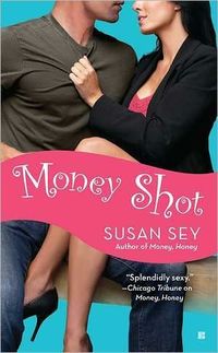 Money Shot by Susan Sey