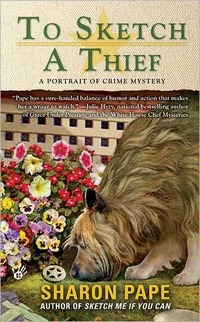 To Sketch A Thief by Sharon Pape
