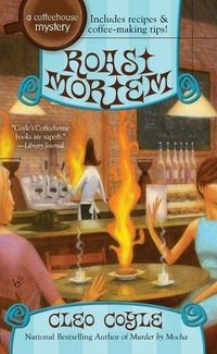 Roast Mortem by Cleo Coyle