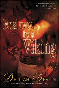 Enslaved By A Viking by Delilah Devlin