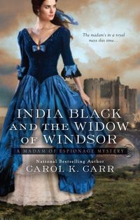 India Black And The Widow Of Windsor by Carol K. Carr