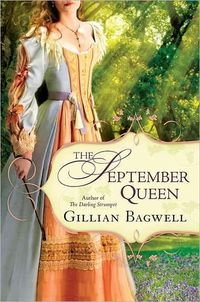 The September Queen by Gillian Bagwell