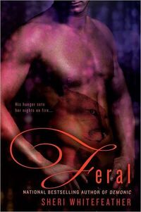 Feral by Sheri WhiteFeather