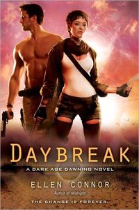 Daybreak by Ellen Connor
