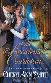 The Accidental Courtesan by Cheryl Ann Smith
