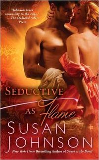 Seductive As Flame by Susan Johnson