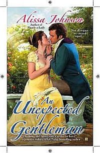 An Unexpected Gentleman by Alissa Johnson