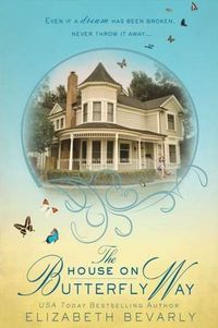 The House On Butterfly Way by Elizabeth Bevarly