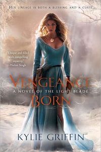 Vengeance Born by Kylie Griffin