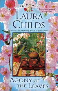 Agony Of The Leaves by Laura Childs
